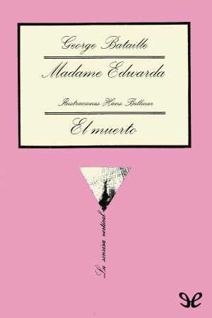 [La sonrisa vertical 25] • Madame Edwarda - El Muerto